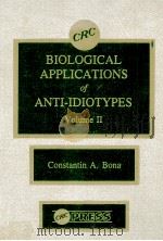 BIOLOGICAL APPLICATIONS OF ANTI IDIOTYPES VOLUME 2（1988 PDF版）