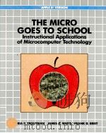 THE MICRO GOES TO SCHOOL 1987 PDF电子版封面 0534088864