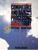 COMPUTERS AND DATA PROCESSING TODAY（1985 PDF版）