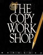 THE COPY WORK SHOP PDF电子版封面 096214150X