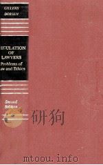 REGULATION OF LAWYERS:PROBLEMS OF LAW AND ETHICS SECOND EDITION 1988 PDF电子版封面 0316313335