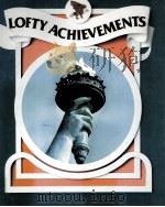 LOFTY ACHIEVEMENTS 1988 PDF电子版封面 002172900X SENIOR AUTHORS