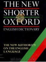THE NEW SHORTER OXFORD ENGLISH DICTIONARY ON HOSTORICAL PRINCIPLES VOLUME 1 A-M 1973 PDF电子版封面 019861134X LESLEY BROWN