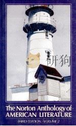 THE NORTON ANTHOLOGY OF AMERICA NLITERATURE THIRD EDITION VOLUME 2 1988 PDF电子版封面 0393957381 NINA BAYM