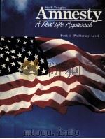 AMNESTY A REAL LIFE APPROACH BOOK 1 PRELITERACY LEVEL 1（ PDF版）