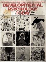 READING CASES AND STUDY GUIDE TO ACCOMANY DEVELOPMENTAL  PSYCHOLOGY TODAY THIRD EDITION（ PDF版）