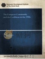 THE EUROPEAN COMMUNITY AND THE CARIBBEAN IN THE 1990S（1993 PDF版）