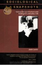 SOCIOLOGICAL SNAPSHOTS SEEING SOCIAL STRUCTURE AND CHANGE IN EVERYDAY LIFE（1992 PDF版）