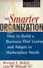 THE SMARTER ORGANIZATION 1994 PDF电子版封面 0471598461
