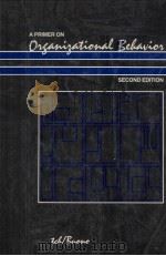 A PRIMER ON ORGANIZATIONAL BEHAVIOR SECOND EDITION（1989 PDF版）
