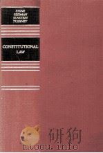 CONSTITUTIONAL LAW 1985 PDF电子版封面 0316817597