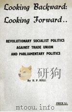 LOOKING BACKWARD LOOKING FORWARD PDF电子版封面 E.F.HILL