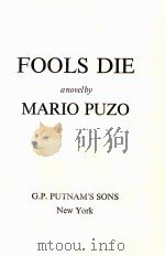FOOLS DIE ANOVELBY MARIO PUZO   1978  PDF电子版封面     