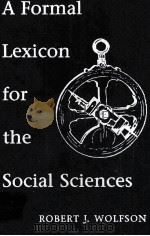A FORMAL LEXICON FOR THE SOCIAL SCIENCES 1990 PDF电子版封面 0813009782