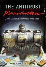 THE ANTITRUST REVOLU TION 1988 PDF电子版封面 0673383776 JOHN E.KWOKA