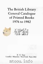 THE BRITISH LIBRARY GENERAL CATALOGUE OF PRINTED BOOKS 1976 TO 1982 28 1979 PDF电子版封面 0862915139 LLYF MAIT