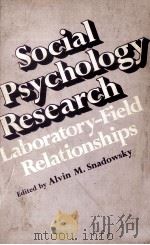 SOCIAL PSYCHOLOGY RESEARCH:LABORATORY FIELD RELATIONSHIPS 1970 PDF电子版封面