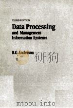 DATA PROCESSING AND MANAGEMENT INFORMATION SYSTEMS THIRD EDITION 1979 PDF电子版封面 R.G.ANDERSON