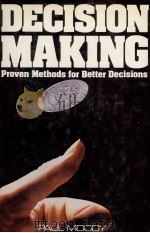 DECISION MAKING PROVEN METHODS FOR BETTER DECISIONS（1982 PDF版）