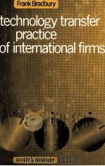 TECHNOLOGY TRANSFER PRACTICE OF INTERNATIONAL FIRMS（1978 PDF版）