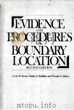 EVIDENCE AND PROCEDURES FOR BOUNDARY LOCATION SECOND EDITION 1981 PDF电子版封面 0471083828