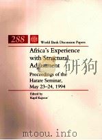 AFRICA'SEXPERIENCE WITH STRUCTURAL ADJUSTMENT PROCEEDINGS OF THE HARARE SEMINAR MAY 23-24 1994（1995 PDF版）
