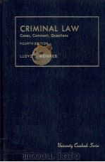 CRIMINAL LAW CASES COMMENT QUESTIOMS FOURTH EDITION 1986 PDF电子版封面 0882773283