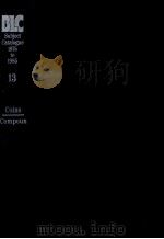 THE BRITISH LIBRARY GENERAL SUBJECT CATALOGUE 1975 TO 1985 13 1986 PDF电子版封面 0862916631