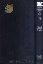 THE BRITISH LIBRARY GENERAL SUBJECT CATALOGUE 1975 TO 1985 75 1986 PDF电子版封面 0862917255