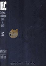 THE BRITISH LIBRARY GENERAL SUBJECT CATALOGUE 1975 TO 1985 37（1986 PDF版）
