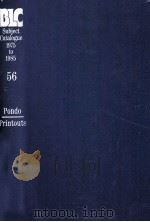 THE BRITISH LIBRARY GENERAL SUBJECT CATALOGUE 1975 TO 1985 56 1986 PDF电子版封面 0862917069