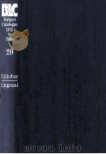 THE BRITISH LIBRARY GENERAL SUBJECT CATALOGUE 1975 TO 1985 20 1986 PDF电子版封面 0862916704