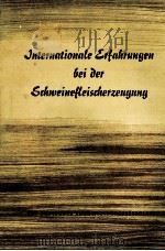 JNTERNATIONALE ERFAHTGEN GEI VER SCHWEINEHEISCHERZEUGUNG（1960 PDF版）