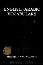 ENGLISH ARABIC VOCABULARY STUDENTS PRONOUNCING DICTIONARY（1980 PDF版）