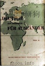 DEUTSCH EIN LEHRBUCH FüR AUSL?NDER TEIL II 1959 PDF电子版封面