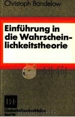 EINFüHRUNG IN DIE WAHRSCHEINLICHKEITSTHEORIE 1981 PDF电子版封面 3411007982