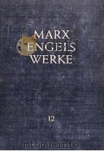 KARL MARX FRIEDRICH ENGELS BAND 12   1961  PDF电子版封面     