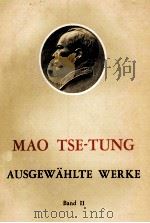 MAO TSE-TUNG AUSGEW?HLTE WERKE BAND II 1968 PDF电子版封面