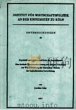 INSTITUT FüR WIRTSCHAFTSPOLITIK AN DER UNIVERSIT?T ZU K?LN UNTERSUCHUNGEN 40（1977 PDF版）