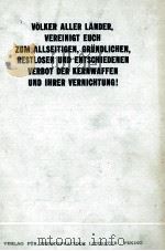 V?LKER ALLER L?NDER，VEREINIGT EUCH ZUM ALLSEITIGEN，GRüNDLICHEN，RESTLOSEN UND ENTSCHIEDENEN VERBOT DE   1963  PDF电子版封面     