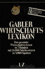 GABLER WIRTSCHAFTS LEXIKON 11.，NEUBEARBEITETE AUFLAGE L-Z（1983 PDF版）