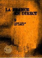 LA FRANCE EN DIRECT 2 JANINE CAPELLE GUY CAPELLE 1970 PDF电子版封面 2010105524