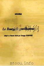 LE BOURGEOIS GENTILBOMME 1971 PDF电子版封面 2010033108 MOLIèRE