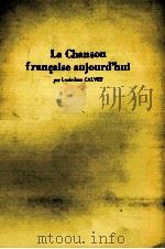LA CHANSON FRAN?AISE AUJOURD‘HUI 1974 PDF电子版封面