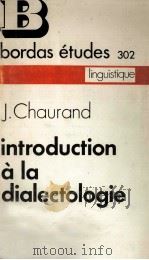 INTRODUCTION F LA DIALECTOLOGIE FRAN?AISE 1972 PDF电子版封面