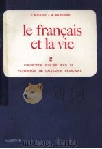 LE FRAN?AIS ET LA VIE 2 PDF电子版封面 G.MAUGER/M.BRUéZIèRE