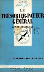 LE TRéSORIER PAYEUR GéNéRAL 1986 PDF电子版封面 ANDRé NEURRISSE