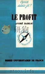 LE PROFIT 1969 PDF电子版封面 ANDRé BABEAU