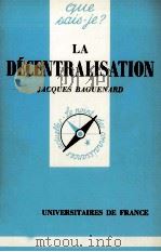 LA DéCENTRALISATION 1980 PDF电子版封面 JACQUES BAGUENARD