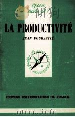 LA PRODUCTIVITé 1952 PDF电子版封面 JEAN FOURASTIé